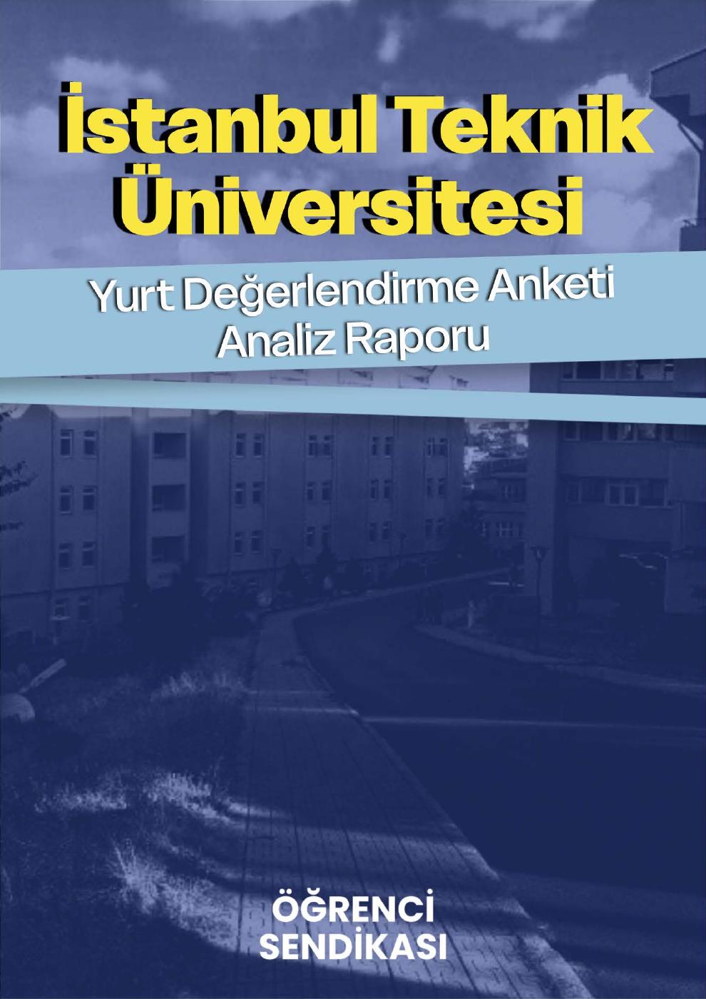 İstanbul Teknik Üniversitesi Yurt Değerlendirme Anketi Analiz Raporu kapak görseli